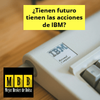 por que invertir en acciones de IBM